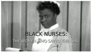'Black Nurses: The Women who Saved the NHS' (c) BBC Four 2016